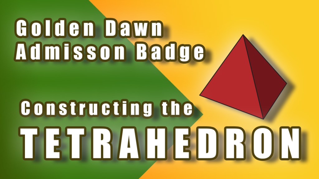 Golden Dawn Admission Badges – The&nbsp;Tetrahedron